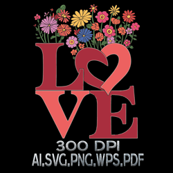 Word Love Floral 3 Digital FIle AI.SVG.PNG.EPS.PDF