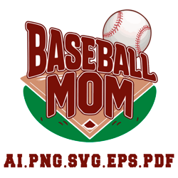 Basball Mom1 Digital Download File AI.PDF.EPS.SVG.PNG