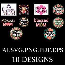 blessed mon digital download subliation files ai.png.svg.pdf.eps
