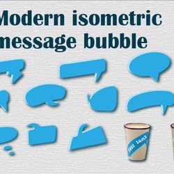 Modern isometric message bubble