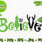 Grinch Believe Svg, Cricut Digital Vector Cut File & Silhouette Digital File, Grinch Clipart Cut Files, Svg, Png Dxf jpg Eps Clip Art Files 1.jpg