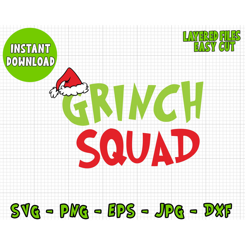 Grinch Squad Svg Cricut Digital Vector Cut File Silhouette File, Grinch Clipart Cut Files, Svg, Png Dxf jpg Eps Clip Art Files.jpg