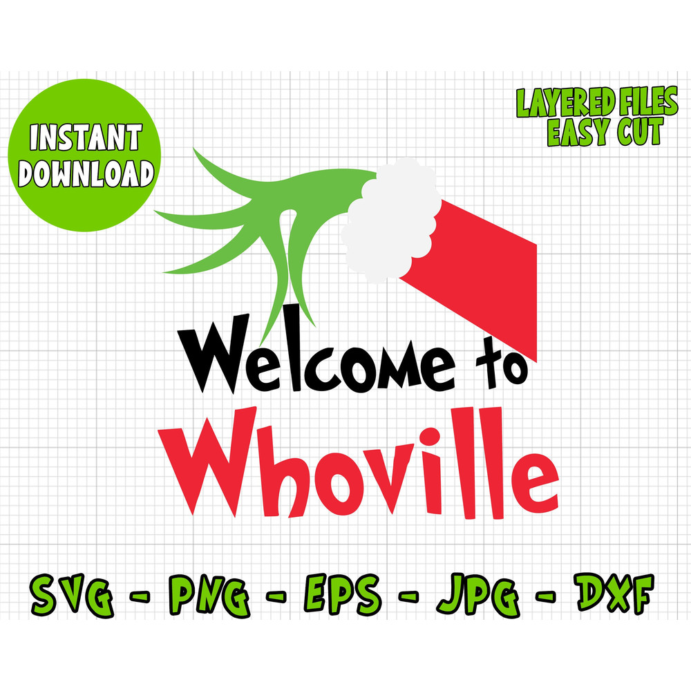 Grinch Welcome to Whoville Svg, Cricut Digital Vector Cut File & Silhouette Digital File, Grinch Clipart Svg, Png Dxf jpg Eps Clip Art Files.jpg