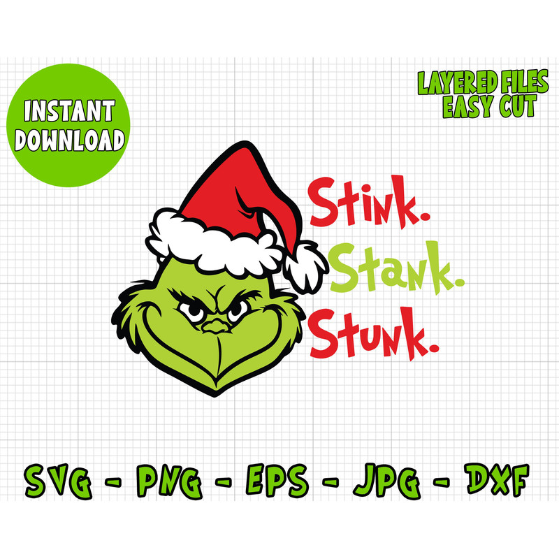 Stink Stank Stunk Svg, Cricut Digital Cut File, Silhouette Digital File, Grinch Clipart Vector Cut Files Svg, Png Dxf jpg Eps Clip Art Files.jpg