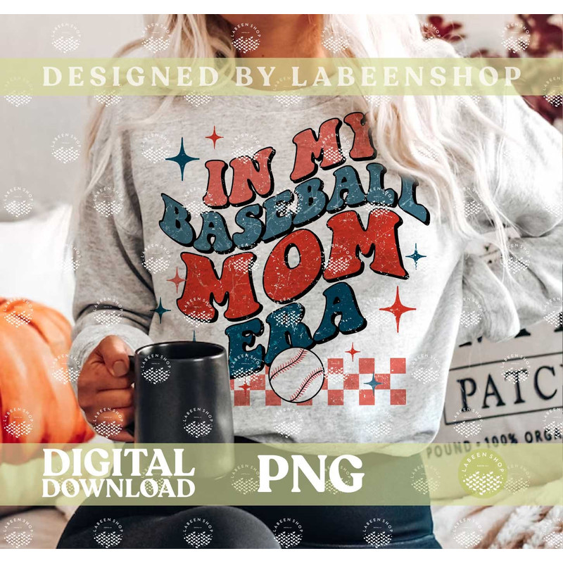 Baseball Mama PNG, In My Baseball Mom Era PNG digital, Baseball Mom Era, Baseball Mama Png, Game Day Baseball Sublimation Digital Download.jpg