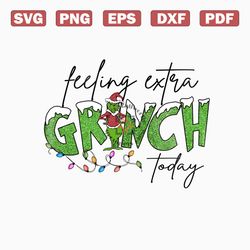 feeling extra grinch today christmas light png