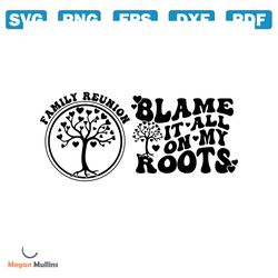 family reunion svg, family tree svg, family reunion shirt svg, family reunion png, family vacation svg, family trip svg,