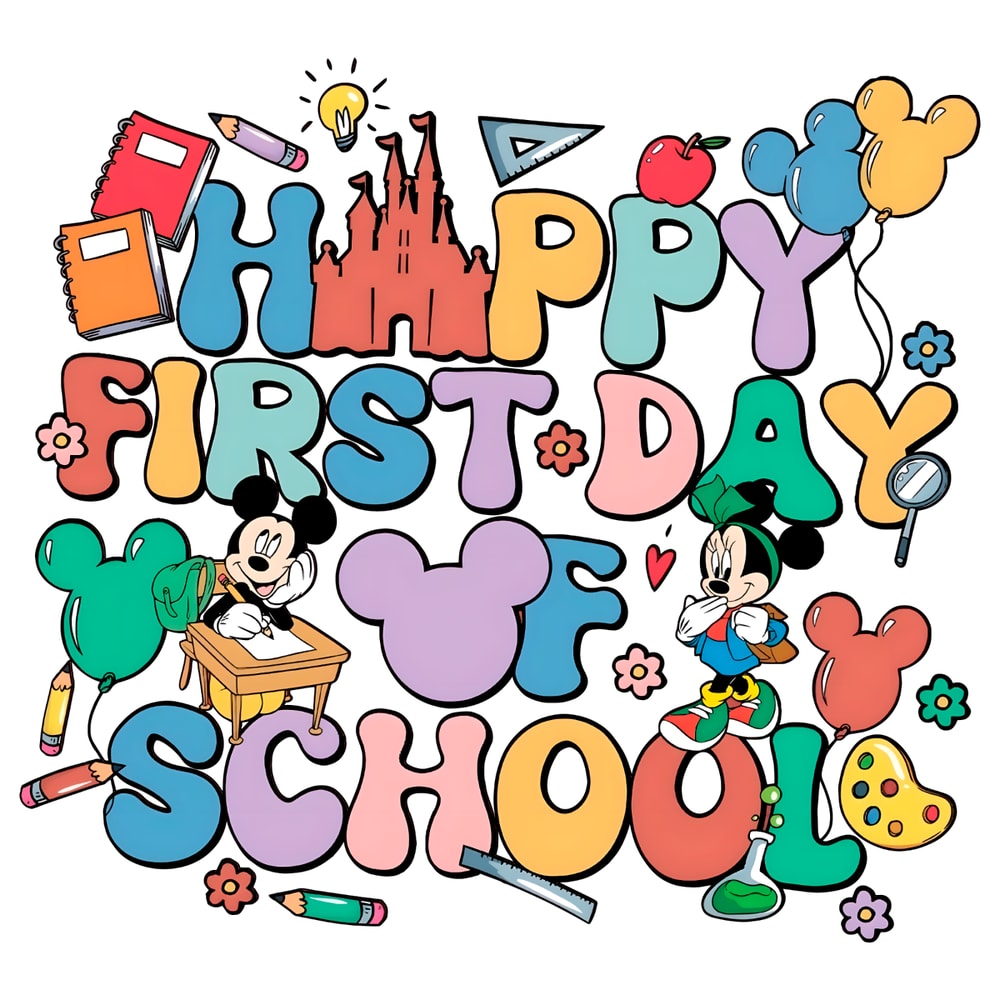 Disney-Happy-First-Day-Of-School-PNG-Digital-Download-Files-0307241048.png