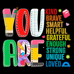 you are kind brave smart helpful png digital download files