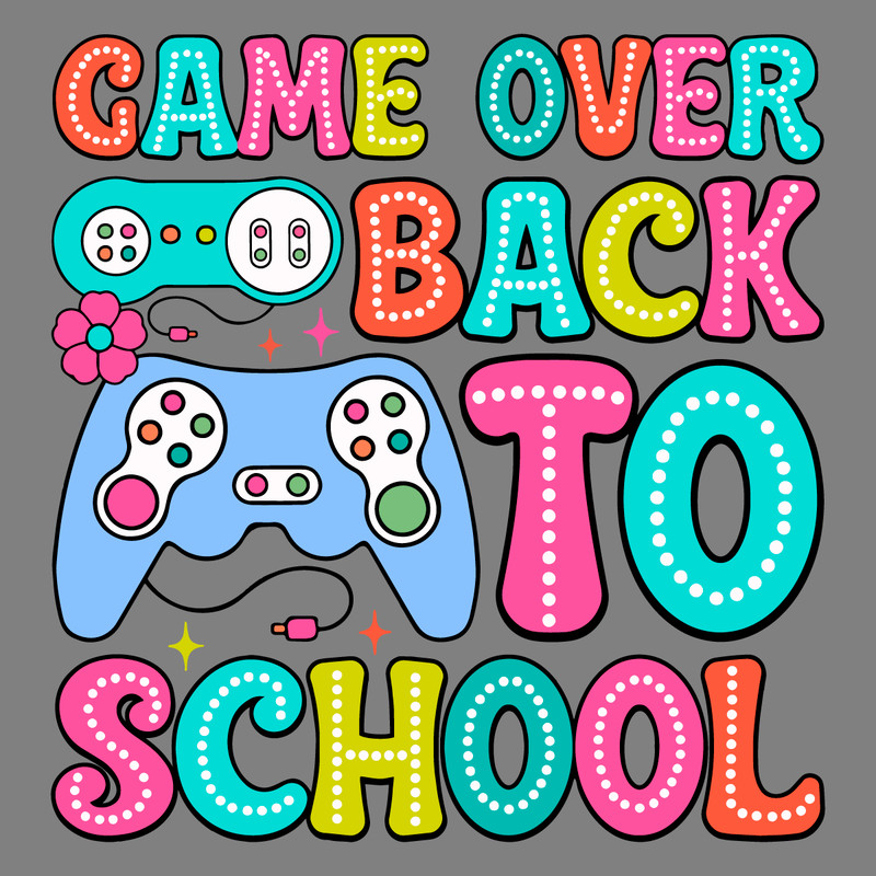Game-Over-Back-To-School-First-Day-of-School-SVG-0307241015.png