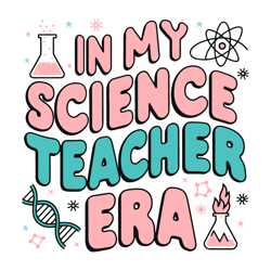 in my science teacher era custom science teacher svg