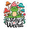 Stay-Weird-Frog-Funny-SVG-Digital-Download-1307242052.png