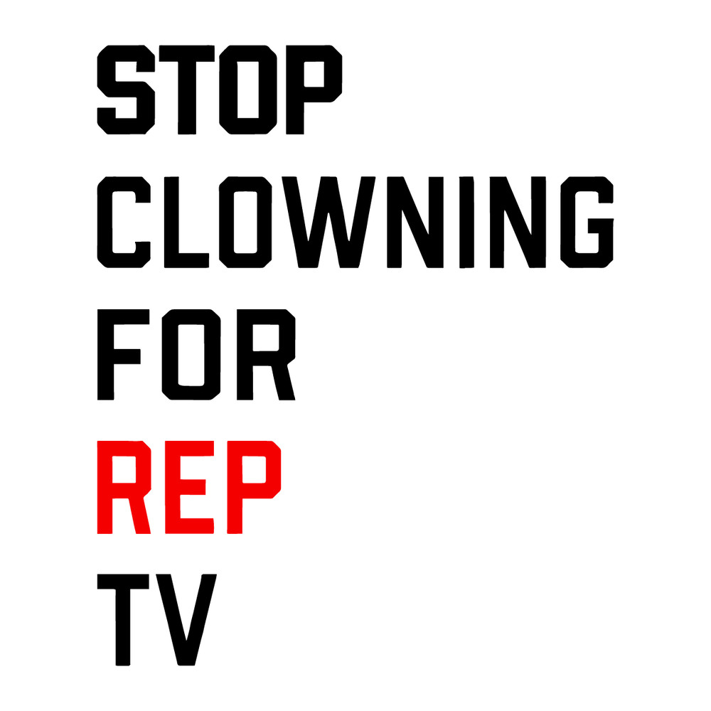 Stop-Clowning-For-Rep-TV-2024-SVG-Digital-Download-Files-1607241008.png