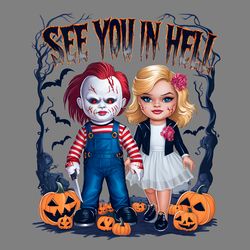 retro see you in hell chucky and tiffany halloween png