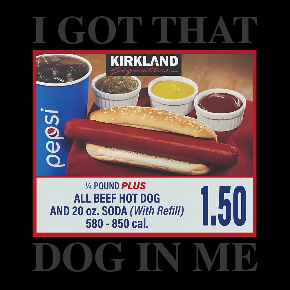 I-Got-That-Dog-In-Me-Hotdog-Meme-PNG-Digital-1507241069.png