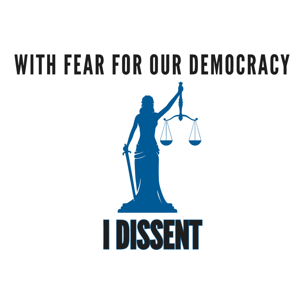 With-Fear-For-Our-Democracy-I-Dissent-Sotomayor-Quote-SVG-0407241009.png