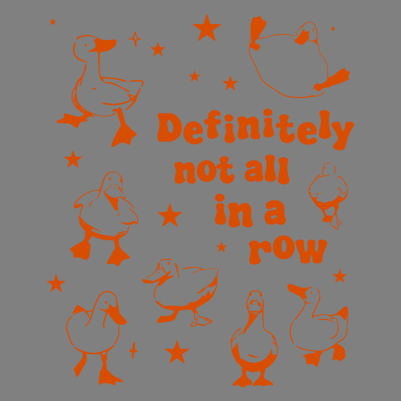 Definitely-Not-All-In-A-Row-Ducks-Meme-SVG-0407241008.png