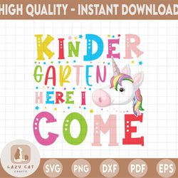 unicorn kindergarten here i come back to school kindergarten teacher svg files for cricut