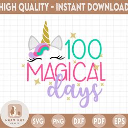 100 magic days, 100 days of school unicorn, svg, png, digital download, sublimaion, cut file,
