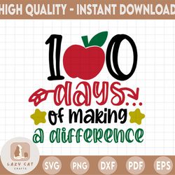 100 days of making a difference / Teacher sublimation design / 100 days of school / apple