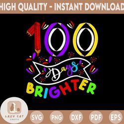 100 days brighter png, 100 days light bulb design, teacher 100th day of school png, smart students saying png