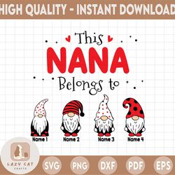 Personalized Nana Gnome With Kids Name PNG, Custom This Nana Belongs To Valentine Mom Png, Valentine Matching Kids Name