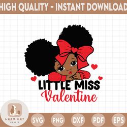 Black Girl Valentine Little Miss Valentine Svg, African American Afro Girl Svg, Valentine's Day SVG, Valentine SVG / Cut