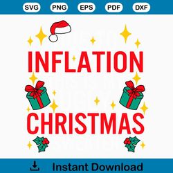 Due To Inflation Svg, This Is My Ugly Christmas Sweater Svg, Funny Christmas Svg, Trendy Christmas Quotes Svg, Christmas