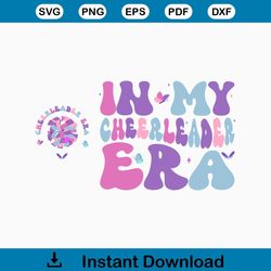in my cheerleader era svg png, cheerleader era svg, cheerleader png, cheerleading svg, cheerleader svg with pocket desig