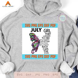 July Girl, You Cannot Withstand The Storm, I Am The Storm, July Birthday Girl Svg, July Birthday Gift, Birthday Gift Svg