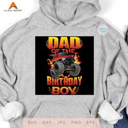 Dad Of The Birthday Boy svg, Mens Monster Truck Svg, Father Svg, Fathers Day Svg