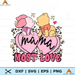 Groovy Mama Most Love Winnie The Pooh Piglet SVG