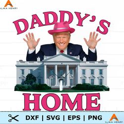 Funny Daddys Home Trump 2024 PNG