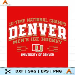 10 Time National Champions Denver Ice Hockey SVG