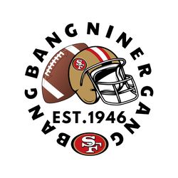 49ers Helmet Football Bang Bang Niner Gang Svg