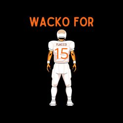Wacko For Flacco Cleveland Browns Svg Digital Download