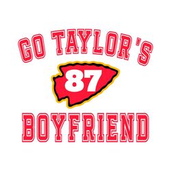 Go Taylors Boyfriend Kansas City Chiefs Logo Svg