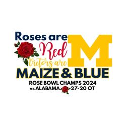 Roses Are Red Victors Are Maize And Blue Svg