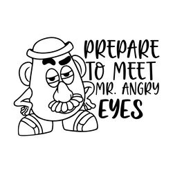 prepare to meet mr angry eyes svg digital download files