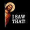I-Saw-That-Jesus-Png-Digital-Download-Files-1578065761.png
