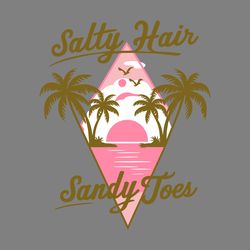 retro summer vibes salty hair sandy toes svg