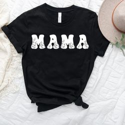 Cute Mom Shirts, Mama Flower Shirt, Mothers Day Shirt, Gift for Mothers Day