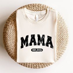 Mama Est. 2023 Shirt, New Mom T-Shirt, Custom Mama Shirt, Mom Established Shirt, Gift for Her