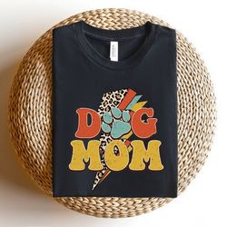 Retro Dog Mom Shirt, Dog Mama T-Shirt, Dog Owner Sweatshirt, Gift For Dog Mama, Mother's Day Gift For Fur Mama