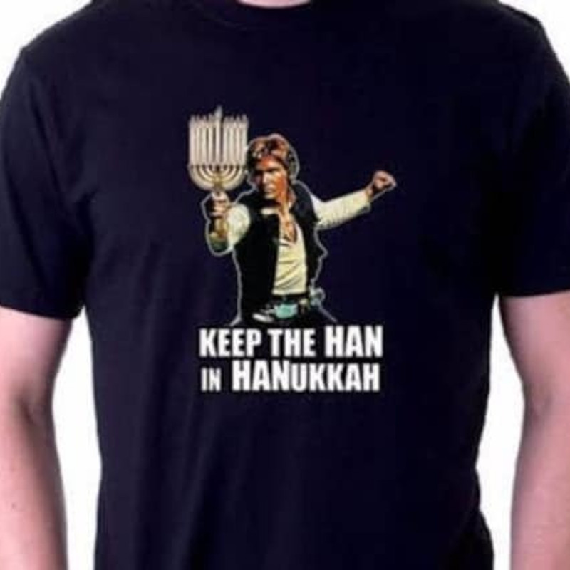 Keep the Han in Hanukkah Shirt Hans Solo Shirt.jpg