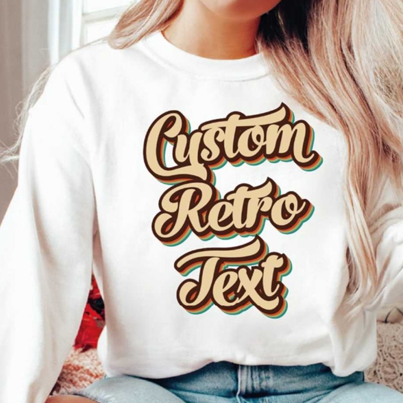 MR28102023142116customsweatshirtretrocustomshirtcustomretrofontimage1jpg