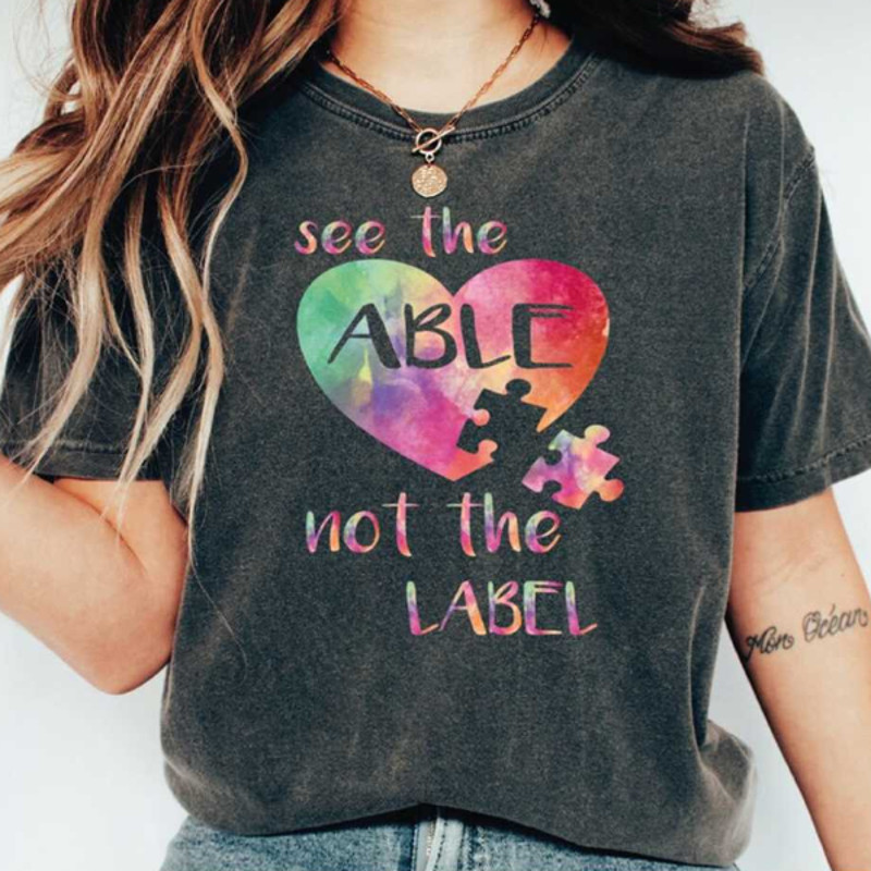 MR2810202311528seetheablenotthelabelautismteachershirtspecialimage1jpg