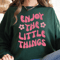 MR28102023114334enjoythelittlethingssweatshirtenjoythelittlethingsimage1jpg