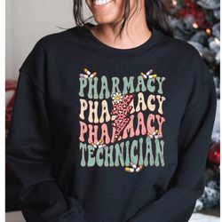 pharmacy tech sweatshirt, pharmacy technician sweatshirt, pharmacist graduation gift, retro pharmacy shirt, pharmacy sch
