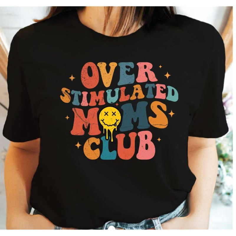 MR2810202393423overstimulatedmomsclubshirtretrooverstimulatedmomsimage1jpg